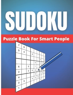 Sudoku Puzzle Book For Smart People: 200 Medium Puzzles For Adults & Seniors, Larg Print. by Books, Funafter
