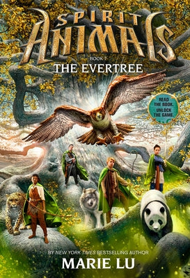The Evertree (Spirit Animals, Book 7): Volume 7 by Lu, Marie
