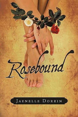Rosebound by Jaenelle Dorrin, Dorrin