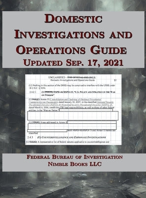 Domestic Investigations and Operations Guide by Federal Bureau of Investigation