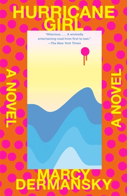 Hurricane Girl by Dermansky, Marcy