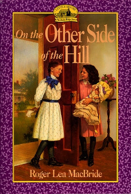 On the Other Side of the Hill by MacBride, Roger Lea