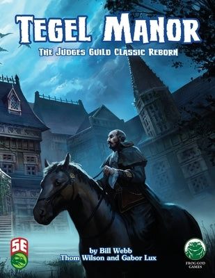 Tegel Manor: 5th Edition by Webb, Bill
