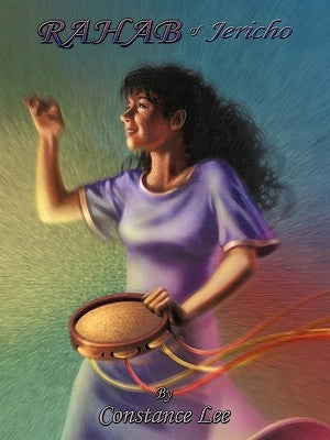 Rahab of Jericho by Lee, Constance