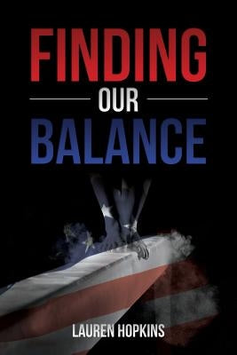 Finding Our Balance by Hopkins, Lauren