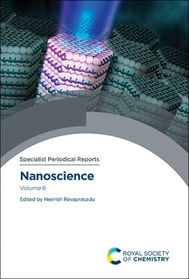 Nanoscience: Volume 6 by Revaprasadu, Neerish