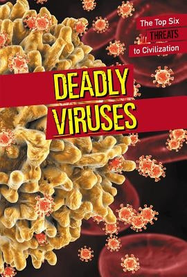 Deadly Viruses by McCoy, Erin L.