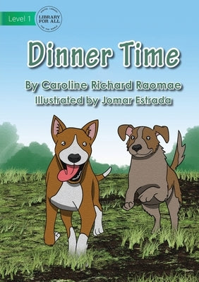 Dinner Time by Raomae, Caroline Richard