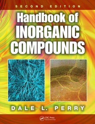 Handbook of Inorganic Compounds by Perry, Dale L.