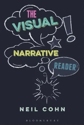 The Visual Narrative Reader by Cohn, Neil
