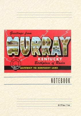 Vintage Lined Notebook Greetings from Murray, Kentucky by Found Image Press