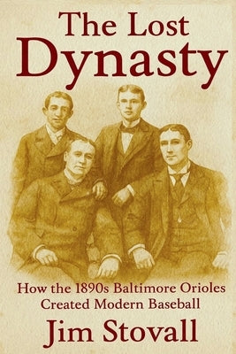 The Lost Dynasty by Stovall, Jim
