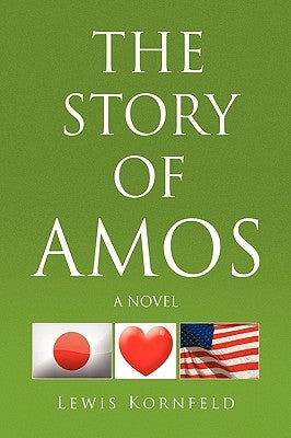The Story of Amos by Kornfeld, Lewis
