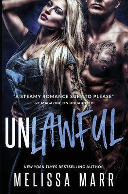 Unlawful by Marr, Melissa
