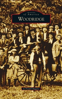 Woodridge by Higgins, Jo Fredell