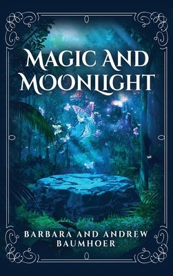 Magic And Moonlight by Baumhoer, Barbara