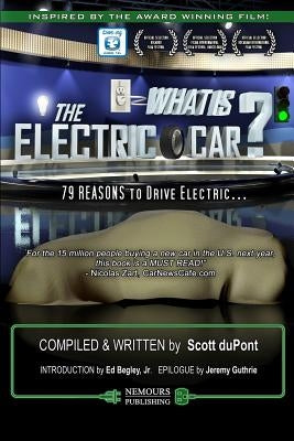 What is the Electric Car?: 79 REASONS to Drive Electric by Cancio, Roel