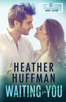 Waiting for You by Huffman, Heather