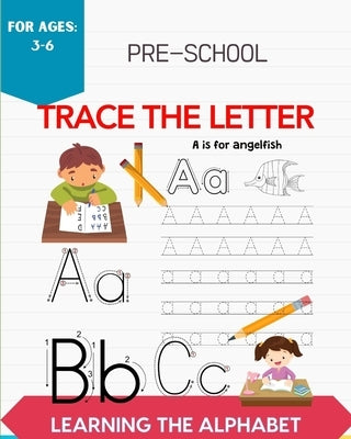 Pre-School Trace The Letter: Learning The Alphabet by Ai, Canvapro