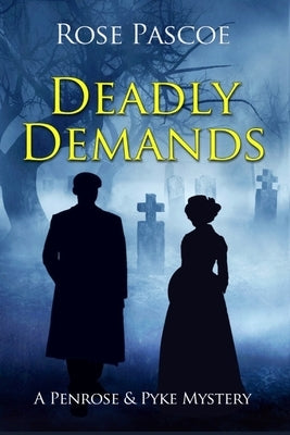 Deadly Demands by Pascoe, Rose