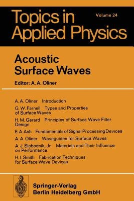 Acoustic Surface Waves by Oliner, Arthur A.