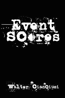 Event Scores by Cianciusi, Walter