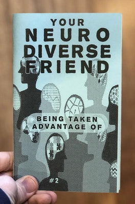 Your Neurodiverse Friend #2: Being Taken Advantage of by Biel, Joe