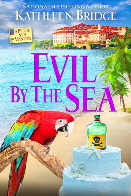 Evil by the Sea by Bridge, Kathleen