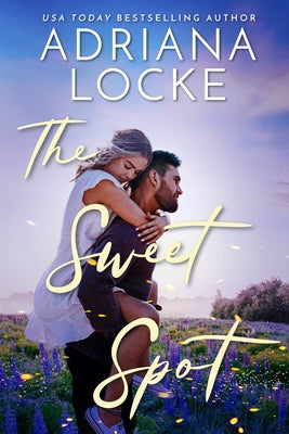 The Sweet Spot by Locke, Adriana