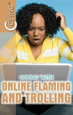 Coping with Online Flaming and Trolling by Gordon, Sherri Mabry