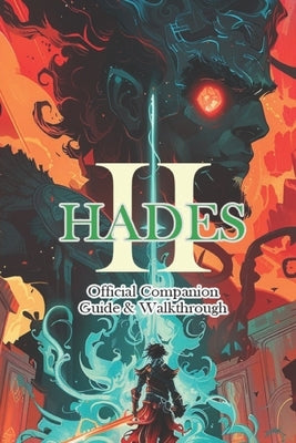 Hades 2 Official Companion Guide & Walkthrough by Hadim