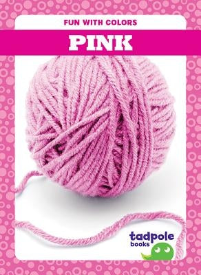 Pink by Peterson, Anna C.