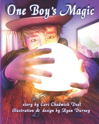 One Boy's Magic by Durney, Ryan