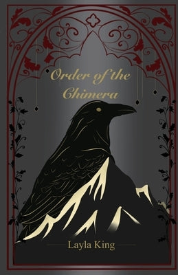 Order of the Chimera by King, Layla