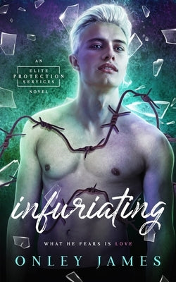Infuriating by James, Onley