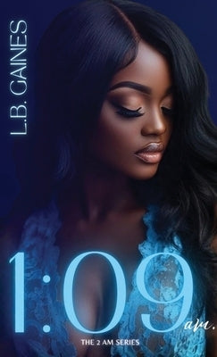 1: 09 a.m. by Gaines, L. B.