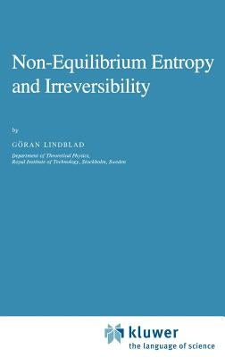 Non-Equilibrium Entropy and Irreversibility by Lindblad, C.