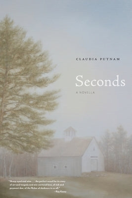 Seconds by Putnam, Claudia