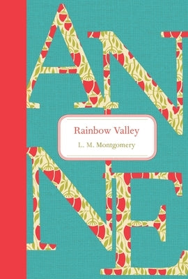 Rainbow Valley by Montgomery, L. M.