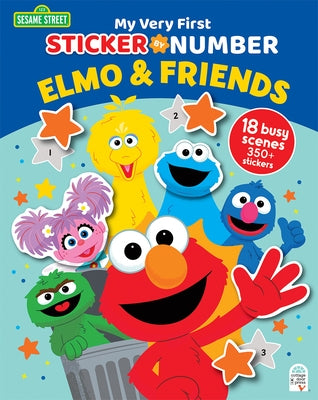 Sesame Street Elmo & Friends: My Very First Sticker by Number by Sesame Street