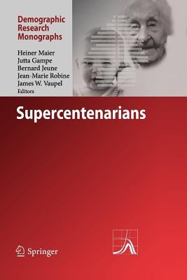 Supercentenarians by Maier, Heiner