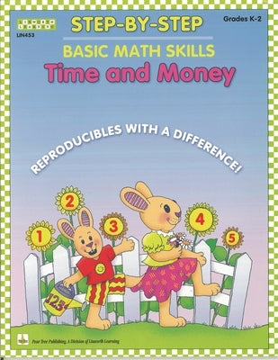 Step by Step Math: Time and Money by Morris, Claire