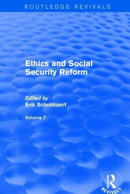 Revival: Ethics and Social Security Reform (2001) by Schokkaert, Erik