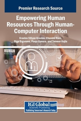 Empowering Human Resources Through Human-Computer Interaction by Krastev, Krastev Viliyan