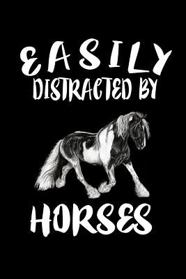 Easily Distracted By Horses: Animal Nature Collection by Marcus, Marko