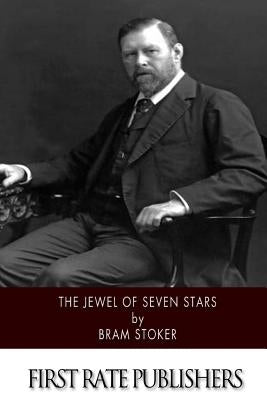 The Jewel of Seven Stars by Stoker, Bram