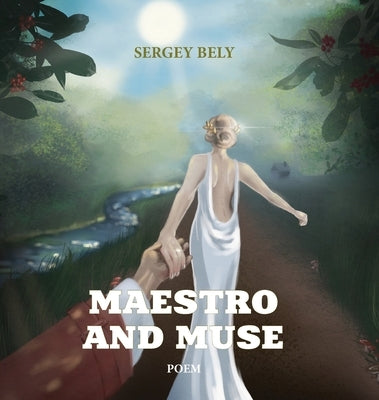 Maestro and Muse by Bely, Sergey