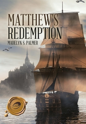 Matthew's Redemption by Palmer, Madelyn S.