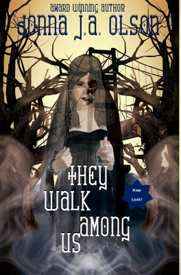 They Walk Among Us by Olson, Donna J. a.