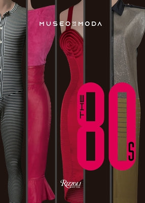The '80s: Museo de la Moda by Yarur Bascunan, Jorge